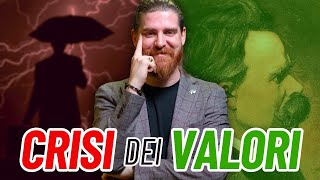 La Crisi dei Valori  Cosa sono e come si trovano i propri Valori [upl. by Marvella]