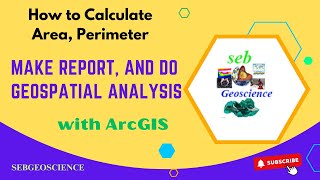 Calculate Area Perimeter Make Reports and Conduct Analysis with ArcGIS in Geology and Science [upl. by Melodee]