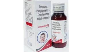 Crowncold Syrup Paracetamol Phenylephrine HC amp Chlorpheniramine Maleate Suspension [upl. by Orion]