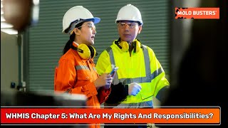 WHMIS Chapter 5 What Are My Rights And Responsibilities [upl. by Rosemari517]