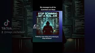 Stop Your Scamming and Get a Real Job  Original EDM Song by Magz Mcfarland [upl. by Nikolaus]