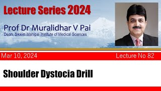 Shoulder dystocia drill by Prof Dr Muralidhar V Pai [upl. by Ahsinhoj]