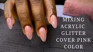 EASY ACRYLIC GLITTER NAIL  MIXING GLITTER IN YOUR ACRYLIC POWDER  BEGINNER FRIENDLY NAIL TUTORIAL [upl. by Nytsirt]