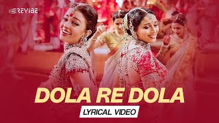 Dola Re Dola Lyrical Video  Kavita Krishnamurthy  Shreya Ghoshal  KK  Devdas [upl. by Nalyk]