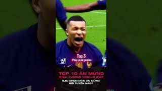 10 ĂN MỪNG MANG TÍNH BIỂU TƯỢNG CỦA CÁC KỲ WORLD CUP messi ronaldo mpappé [upl. by Mcconaghy913]