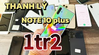 THANH LÝ SAMSUNG NOTE 10 PLUS l S21 PLUS VÀ smart phone điện thoại chính hãng [upl. by Eaver645]