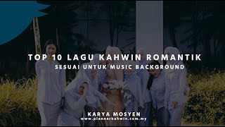 Top 10 Lagu Romantik Untuk Majlis Kahwin 2020 [upl. by Aenej]