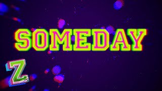 Someday Reprise 💑  Lyric Video  ZOMBIES 2  Disney Channel [upl. by Rimaj]