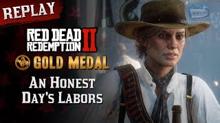 RDR2 PC  Mission 96  An Honest Days Labors Replay amp Gold Medal [upl. by Gnok]