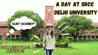 Asking CUET scores A day at SRCC  College review SRCC Delhi University [upl. by Tamera]