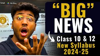 BIG NEWS   Class 10th and Class 12th New Syllabus 202425 🔥 [upl. by Falcone]