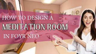 How to design a YOGA amp MEDITATION STUDIO on Foyr Neo  Easy StepbyStep TUTORIAL [upl. by Durr]