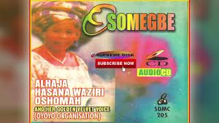 Etsako Music Alhaja Hasana Waziri Oshomah  OSOMEGBE Full Album [upl. by Arodoeht]