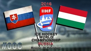 EISHOCKEY WM 2016 006  Slowakei  Ukraine ★ Lets Play IIHF 2016 [upl. by Shea]