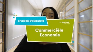 Commerciële Economie studeren  Opleidingspresentatie De Haagse Hogeschool [upl. by Dace]