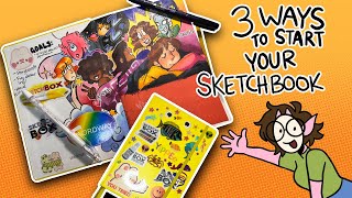 3 WAYS TO START A NEW SKETCHBOOK ⭐️ HOW TO START A NEW SKETCHBOOK ⭐️ DRAW WITH ME [upl. by Leupold215]