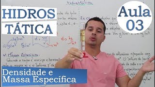 Hidrostática  Aula 03 Densidade e Massa Específica [upl. by Dlopoel]