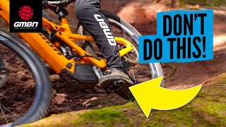 Avoid These Common But Wrong Mountain Biking Tips [upl. by Khalil326]