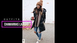 OUTFITS CON CHAMARRAS LARGAS [upl. by Naus]