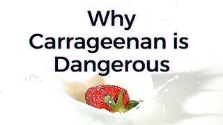 Why Carrageenan in Food is Dangerous  TWFL [upl. by Nnylarak]