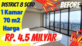 REVIEW amp TOUR SINGKAT DISTRICT 8 SCBD  APARTEMEN 1 KAMAR 70 SQM DENGAN HARGA 45 MILYAR  PART 1 [upl. by Aekim]