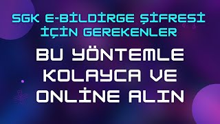 E SGK Şifre Alma İçin Gerekenler amp Online Alın [upl. by Previdi]