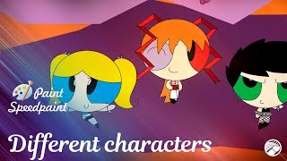 Speedpaint PPG Different characters in Powerpuff Girls style [upl. by Anelim]