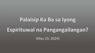 Palaisip Ka ba sa Iyong Espirituwal na Pangangailangan bibletalk jehovahswitnesses youtube [upl. by Ondrej]