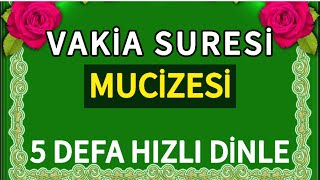 VAKİA SURESİ  Bereket Bol Rızık İçin 5 Defa hızlı Dinle🍀 [upl. by Yrreb]