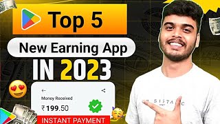 🤑TOP 5 EARNNG APPS  EARN DAILY FREE PAYTM CASH WITHOUT INVESTMENT [upl. by Akkire184]