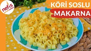 Aşırı Lezzetli Köri Soslu Makarna Tarifi 👌☺  Nefis Yemek Tarifleri [upl. by Nnaynaffit]