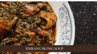 EDIKANG IKONG SOUP [upl. by Boor258]