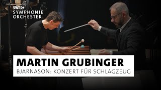 Martin Grubinger ∙ Bjarnason ∙ Konzert für Schlagzeug und Orchester ∙ SWR Symphonieorchester [upl. by Eloisa431]