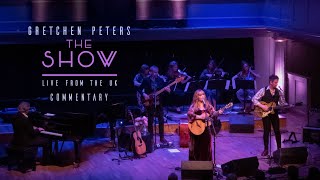 Gretchen Peters  The Show Live From The UK commentary [upl. by Aicenert]