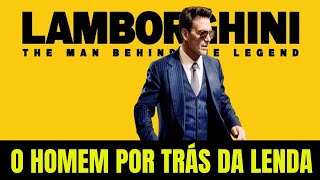 FILME DE BIOGRAFIA 2022 LAMBORGHINI O HOMEM POR TRÁS DA LENDA REVIEW COMPLETO 19 DE DEZEMBRO 2023 [upl. by Aynav]