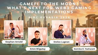 GameFi to the Moon Whats next for Web3 Gaming Implementations  AIBC Eurasia Conference 2024 [upl. by Urban45]