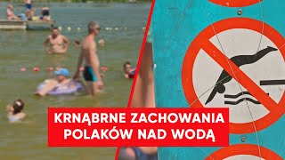 Niebezpieczne zachowania nad wodą Ratownik apeluje do rodziców [upl. by Aleit]