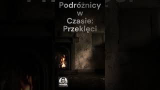 Podróżnicy w Czasie – Przeklęci 69 [upl. by Herwin585]