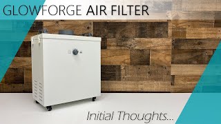 Glowforge Air Filter  A Closer Look [upl. by Lothar]