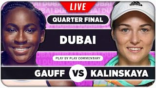 GAUFF vs KALINSKAYA • WTA Dubai Championships 2024 QF • LIVE Tennis PlaybyPlay Stream [upl. by Uttica]