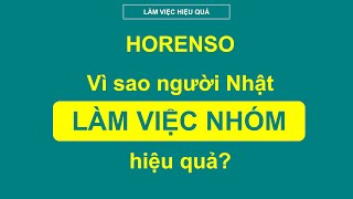 HORENSO  Người Nhật giao tiếp hiệu quả như thế nào  Communication skill [upl. by Ylsel]