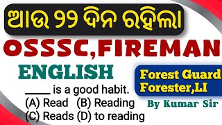 ଆଉ ୨୨ ଦିନ ରହିଲା ପରୀକ୍ଷା ENGLISH Revision By Kumar Sir Forest Guard Forester LI FIREMAN OSAP [upl. by Yrol]