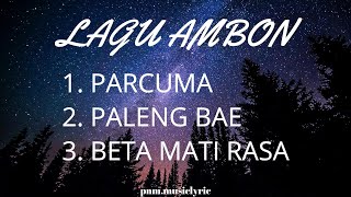 LAGU AMBON  PARCUMA PALENG BAE BETA MATI RASA [upl. by Aicire]