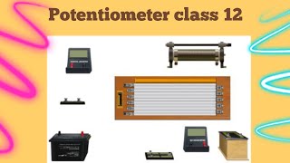 Potentiometer class 12 [upl. by Arimas]