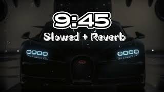 Prabh 945 Slowed amp Reverb feat Jay Trak  MellowReverbX [upl. by Murton]