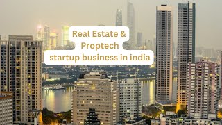 Top 10 Real Estate and Proptech Startups Transforming Indias Property Landscape 🏡🚀 [upl. by Hitchcock225]