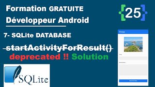 25 SQLite Database en Android  Solution pour startActivityForResult deprecated  Android [upl. by Gnauq]