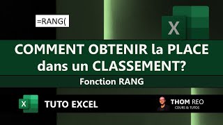 La fonction RANG avec EXCEL  obtenir la PLACE dans le CLASSEMENT tutoriel [upl. by Enawyd]