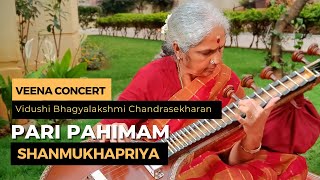 Pari Pahimam  Shanmukhapriya  Veena Concert  Vid Bhagyalakshmi Chandrasekharan [upl. by Struve686]