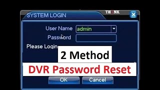 DVR Password Recovery DVR Password  CCTV DVR  2 Method for Dvr Password Reset [upl. by Pinter]